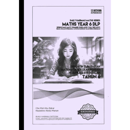 Daily Harimau Maths Tahun 6 DLP - Kompilasi 275 Soalan Permasalahan dwibahasa (dalam BM & BI)